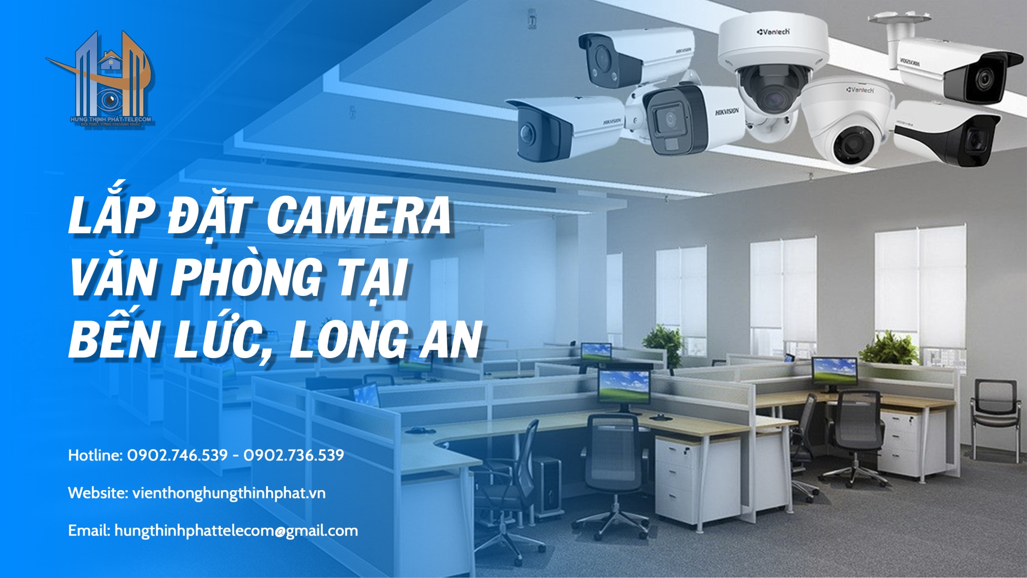 lắp đặt camera văn phòng tại bến lức, long an