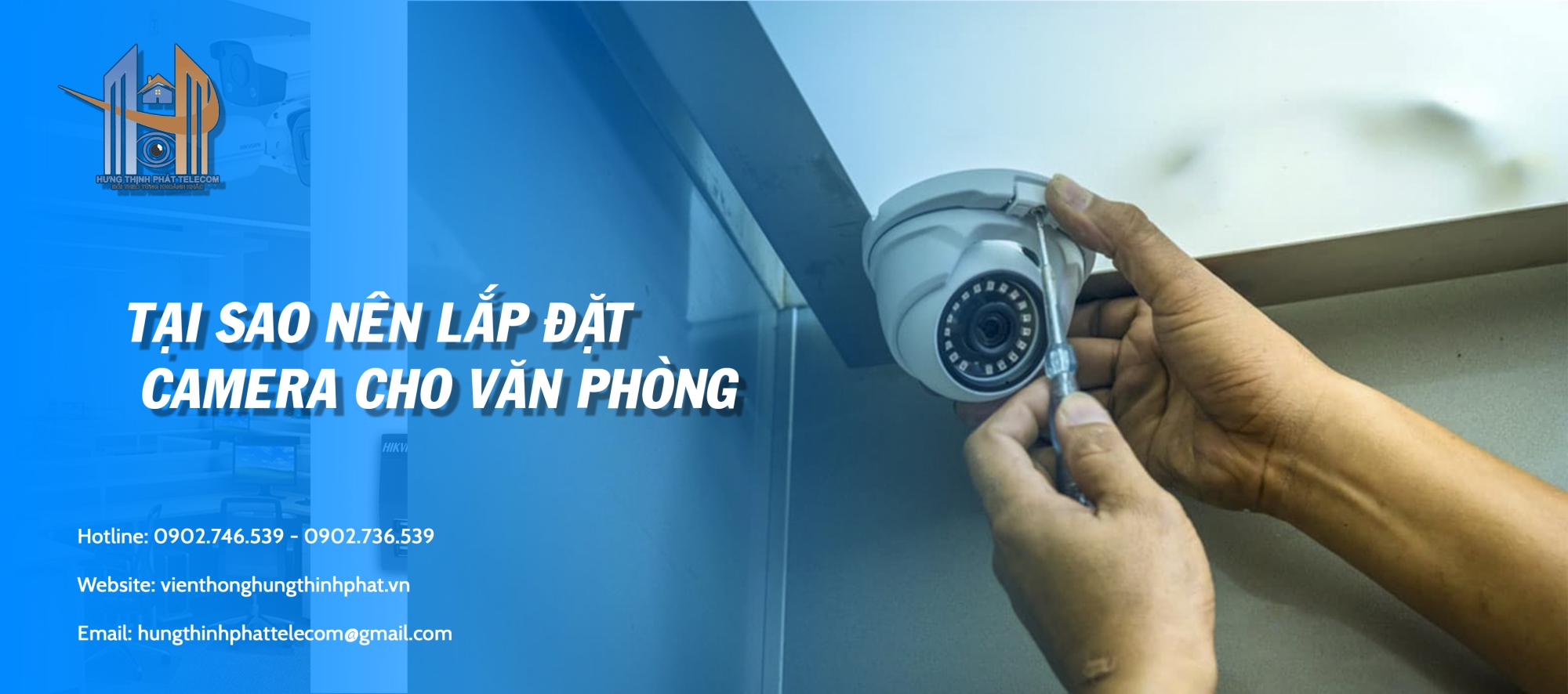 Lắp Đặt Camera Văn Phòng Nhơn Trạch