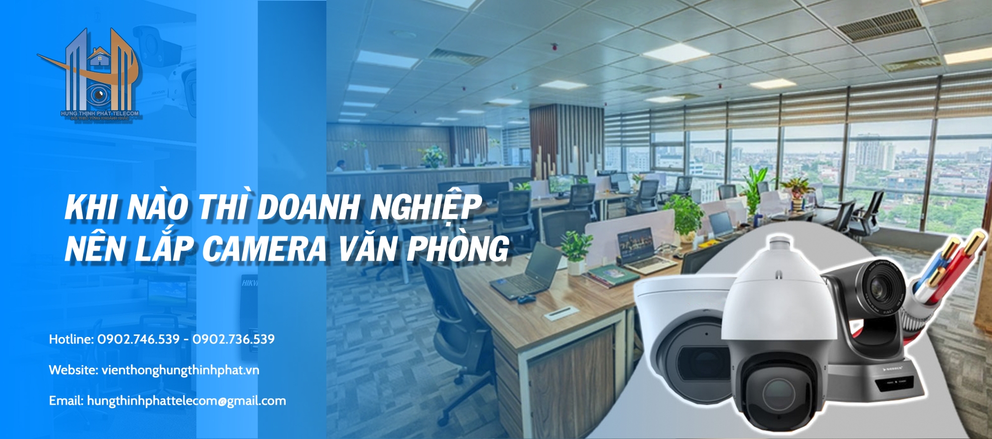 Lắp Đặt Camera Văn Phòng Long Thành, Đồng Nai